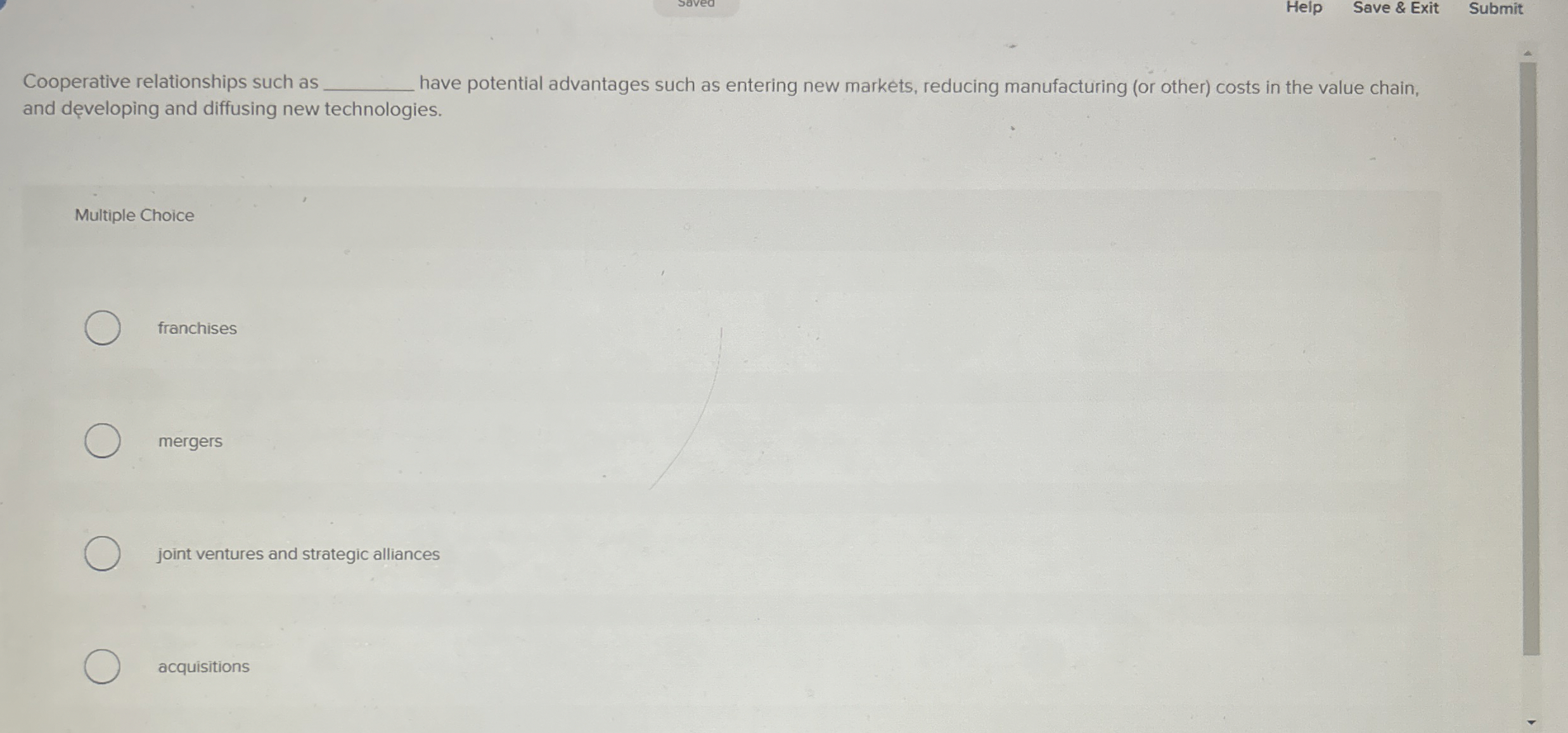  Help Save & Exit Submit Cooperative relationships such as have potential