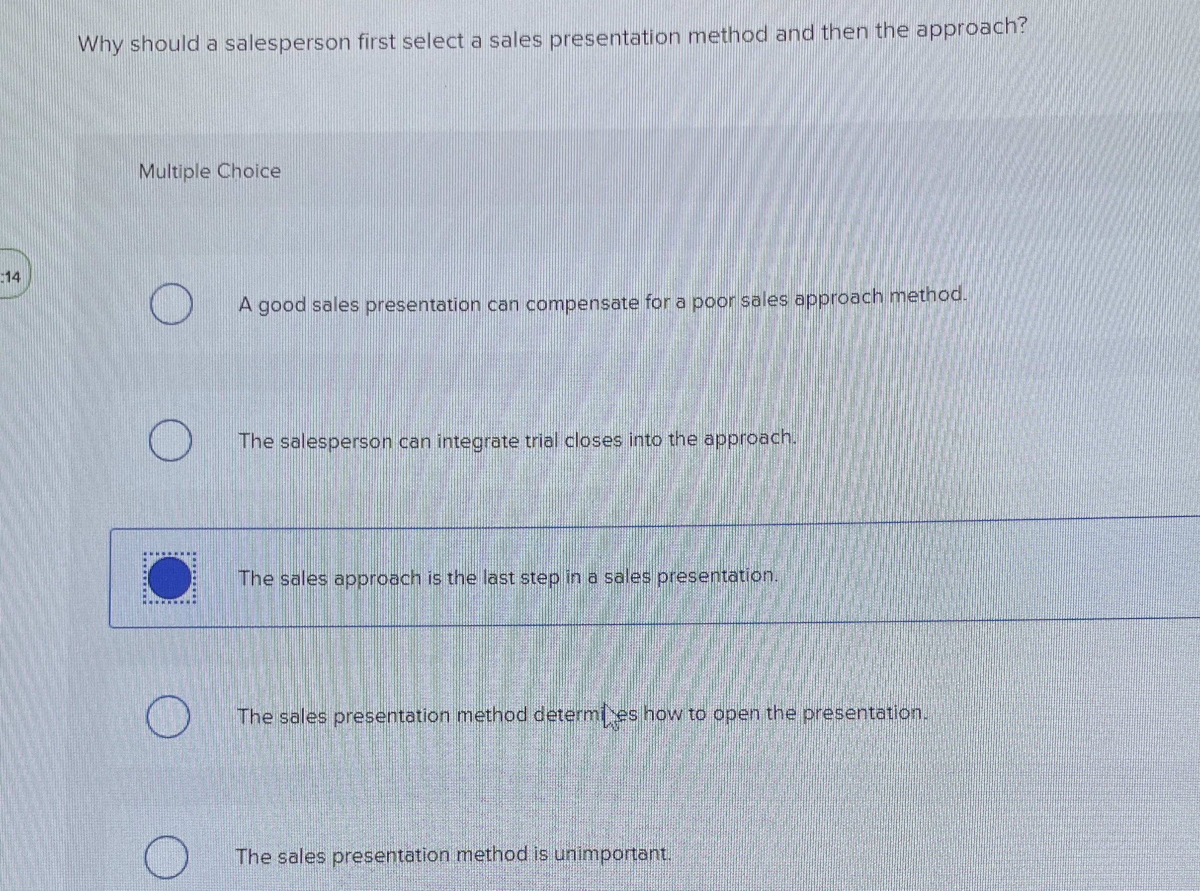  Why should a salesperson first select a sales presentation method and