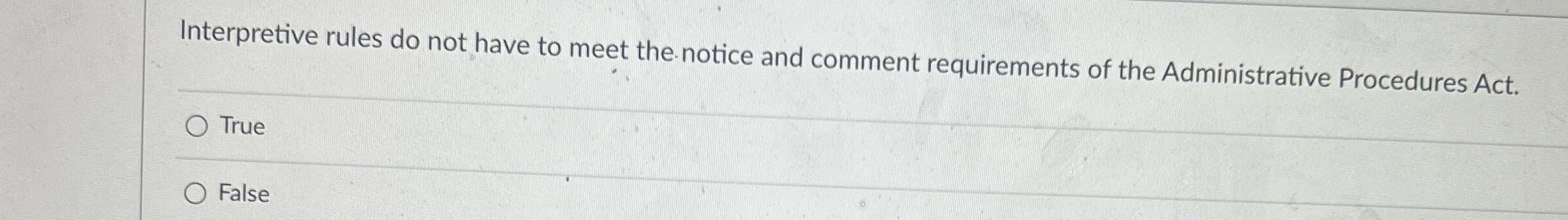  Interpretive rules do not have to meet the notice and comment