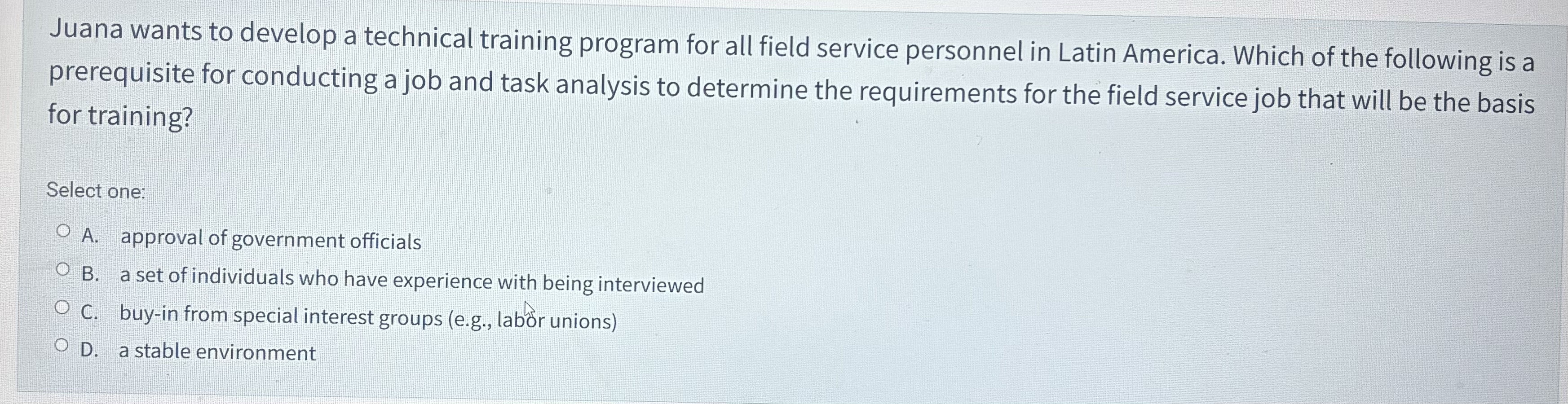  Juana wants to develop a technical training program for all field