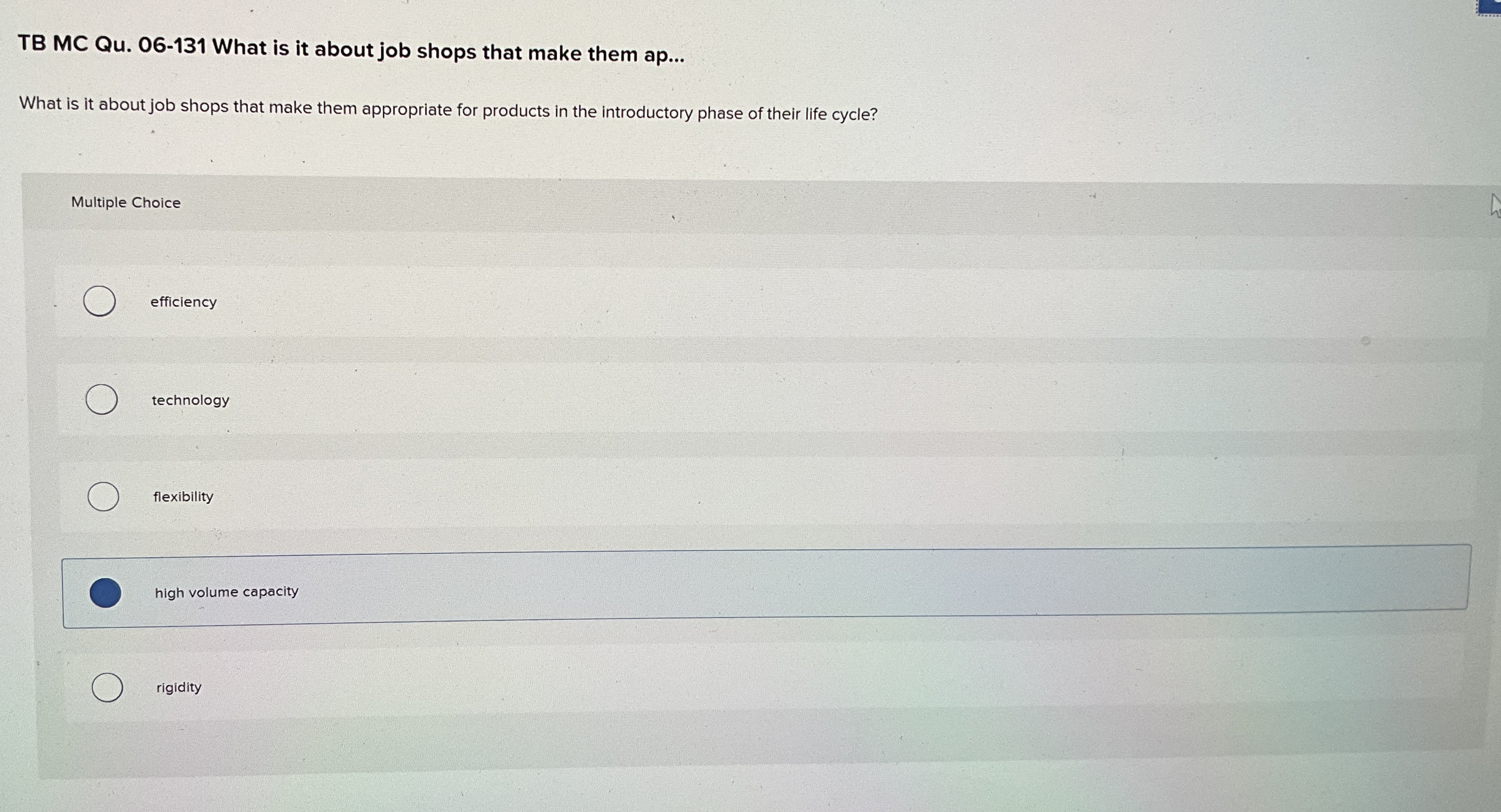  TB MC Qu.06-131 What is it about job shops that make