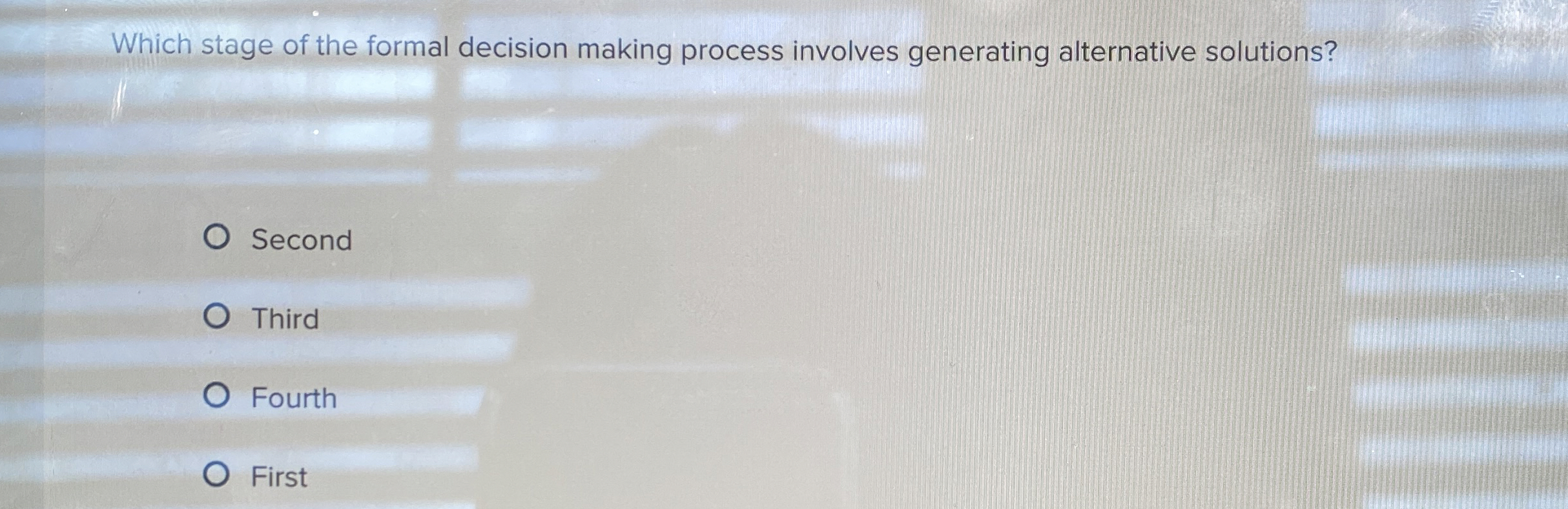  Which stage of the formal decision making process involves generating alternative