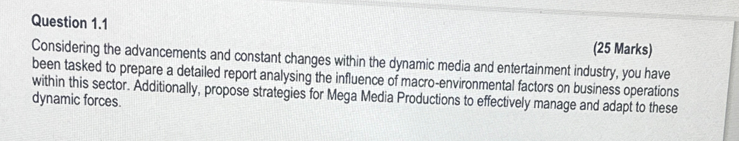  Question 1.1 Considering the advancements and constant changes within the dynamic