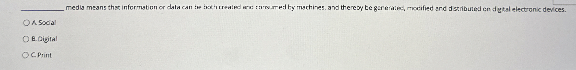  media means that information or data can be both created and
