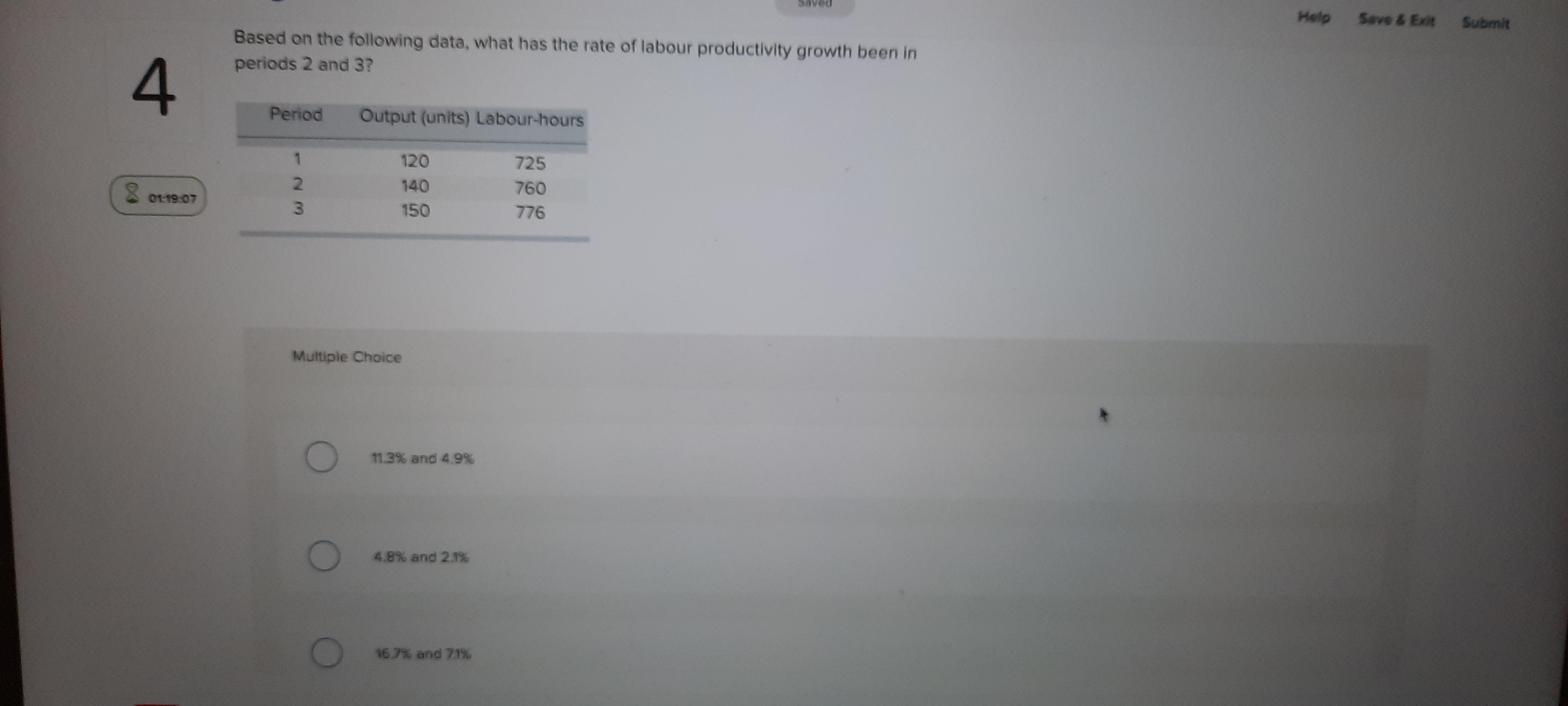  Hello Save E Exit Submit Based on the following data, what