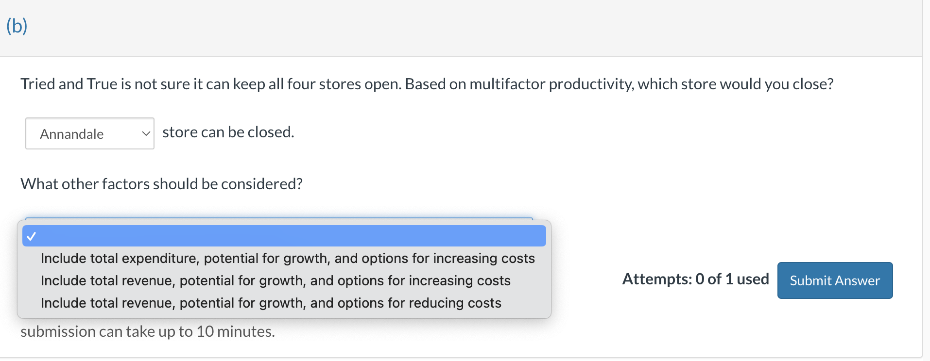  (b) Tried and True is not sure it can keep all