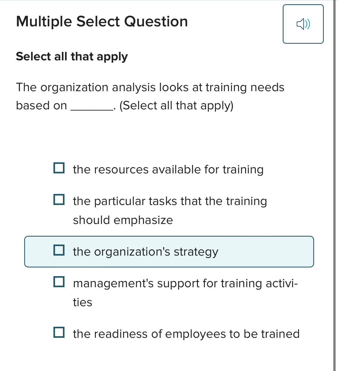  Multiple Select Question Select all that apply The organization analysis looks