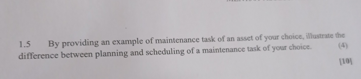  1.5 By providing an example of maintenance task of an asset