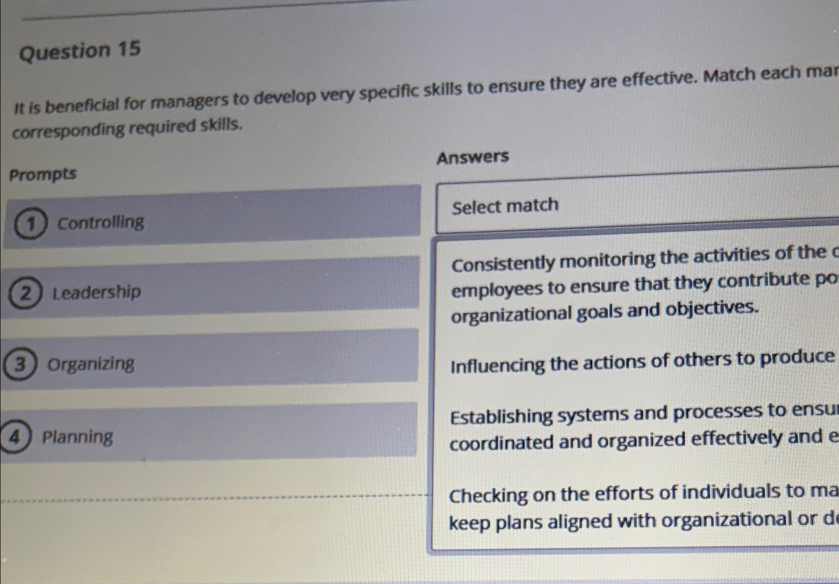  Question 15 It is beneficial for managers to develop very specific