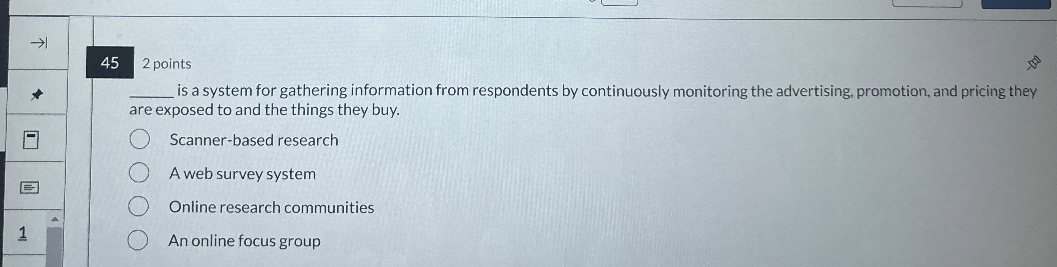  452 points is a system for gathering information from respondents by