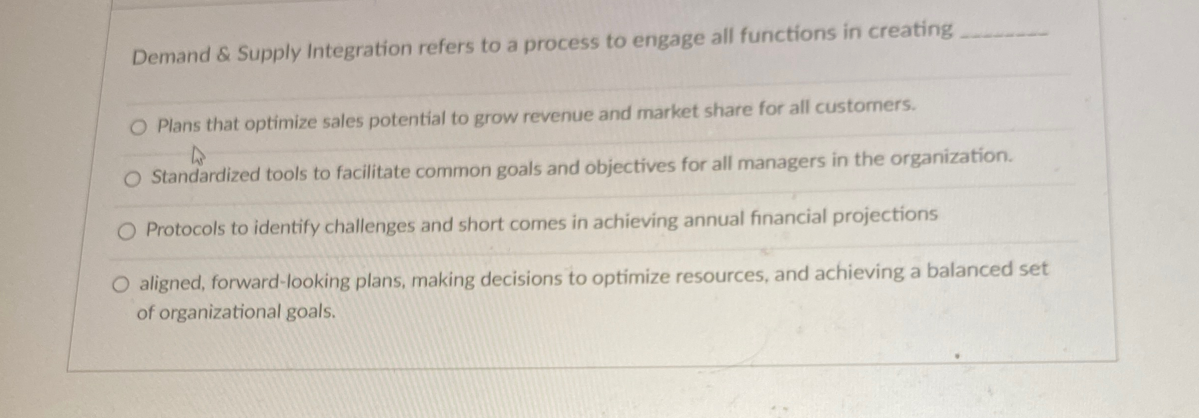  Demand & Supply Integration refers to a process to engage all