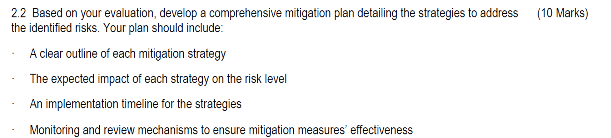  2.2 Based on your evaluation, develop a comprehensive mitigation plan detailing