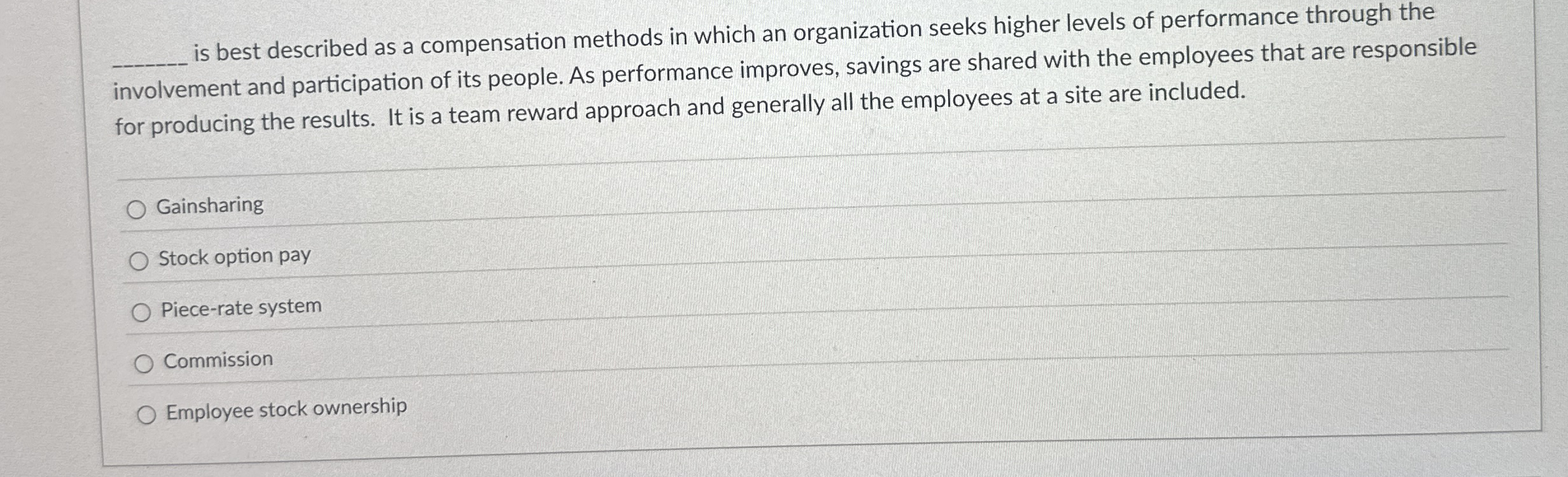  is best described as a compensation methods in which an organization