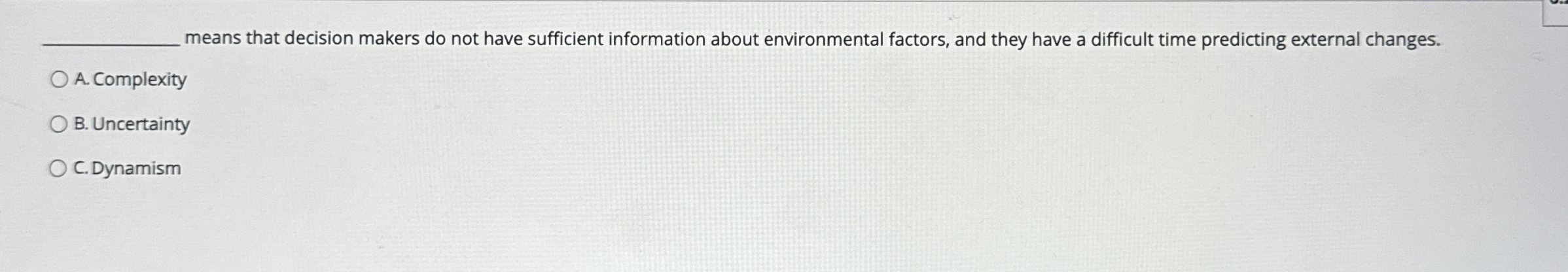  means that decision makers do not have sufficient information about environmental