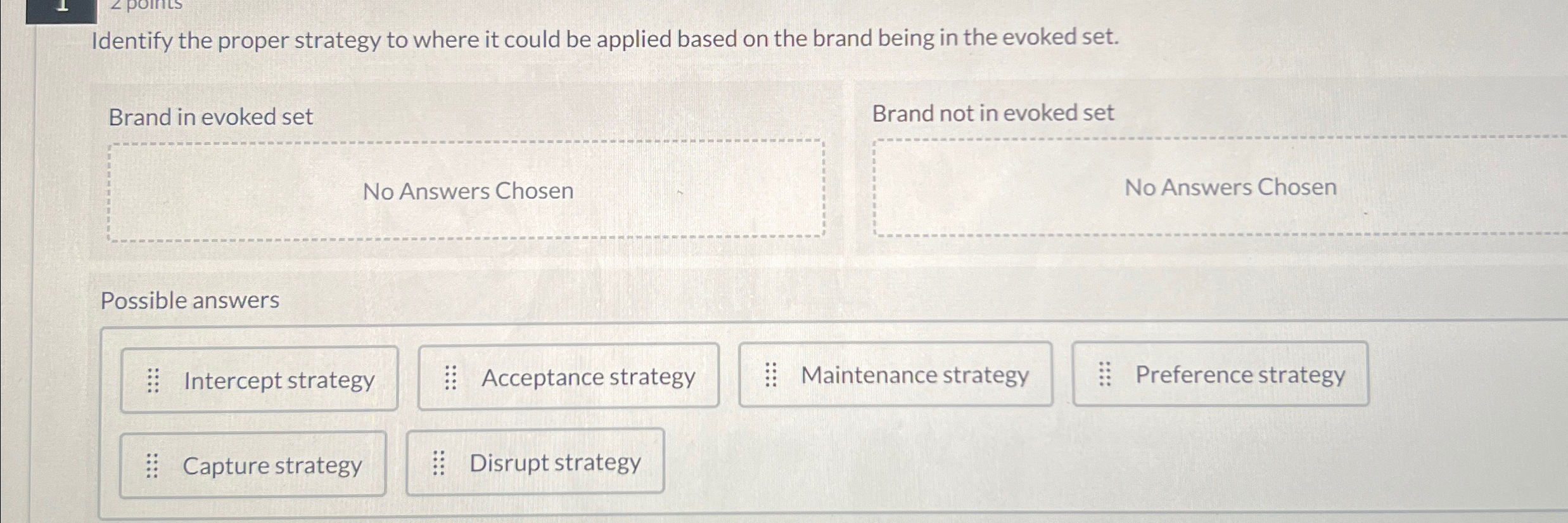  Identify the proper strategy to where it could be applied based