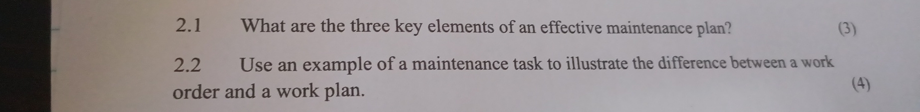  2.1 What are the three key elements of an effective maintenance