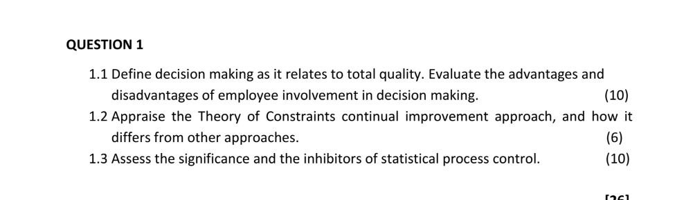  QUESTION 1 1.1 Define decision making as it relates to total
