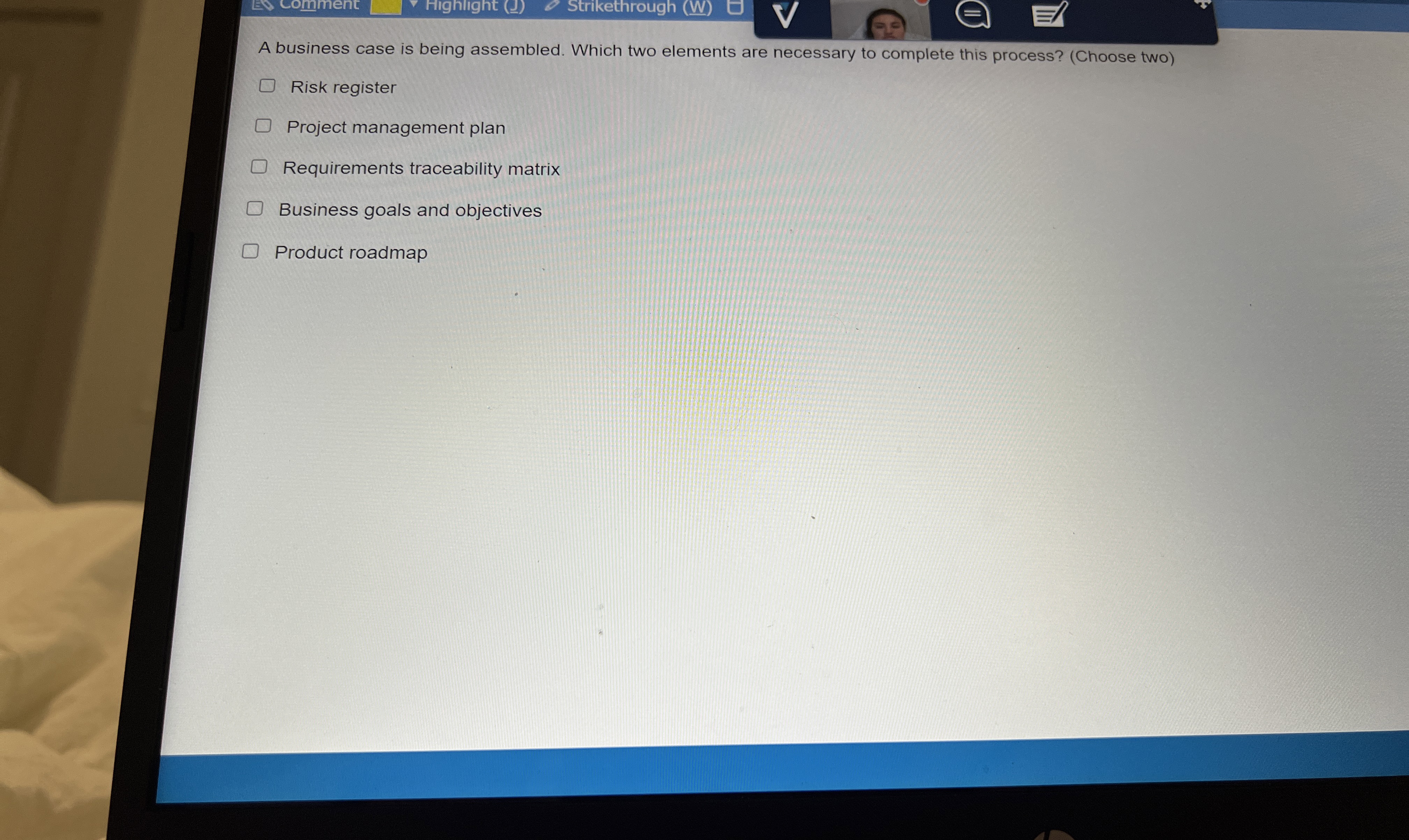  A business case is being assembled. Which two elements are necessary