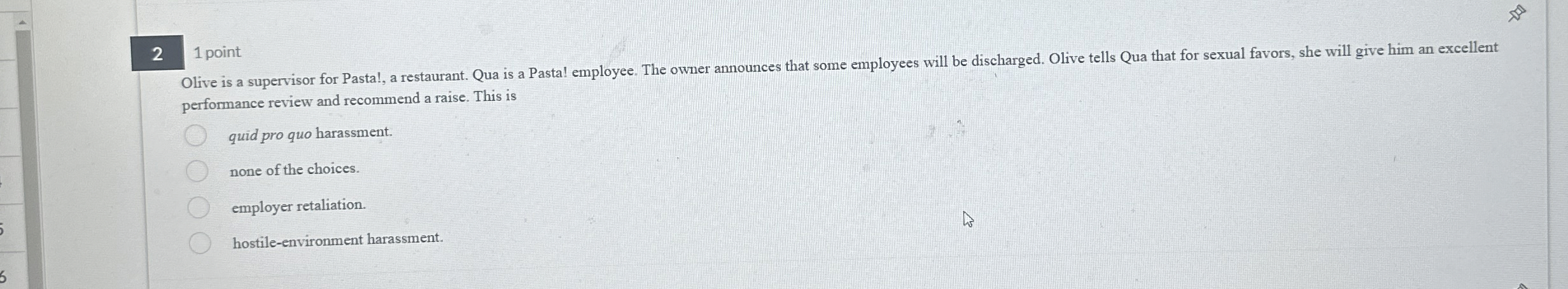  1 point performance review and recommend a raise. This is quid