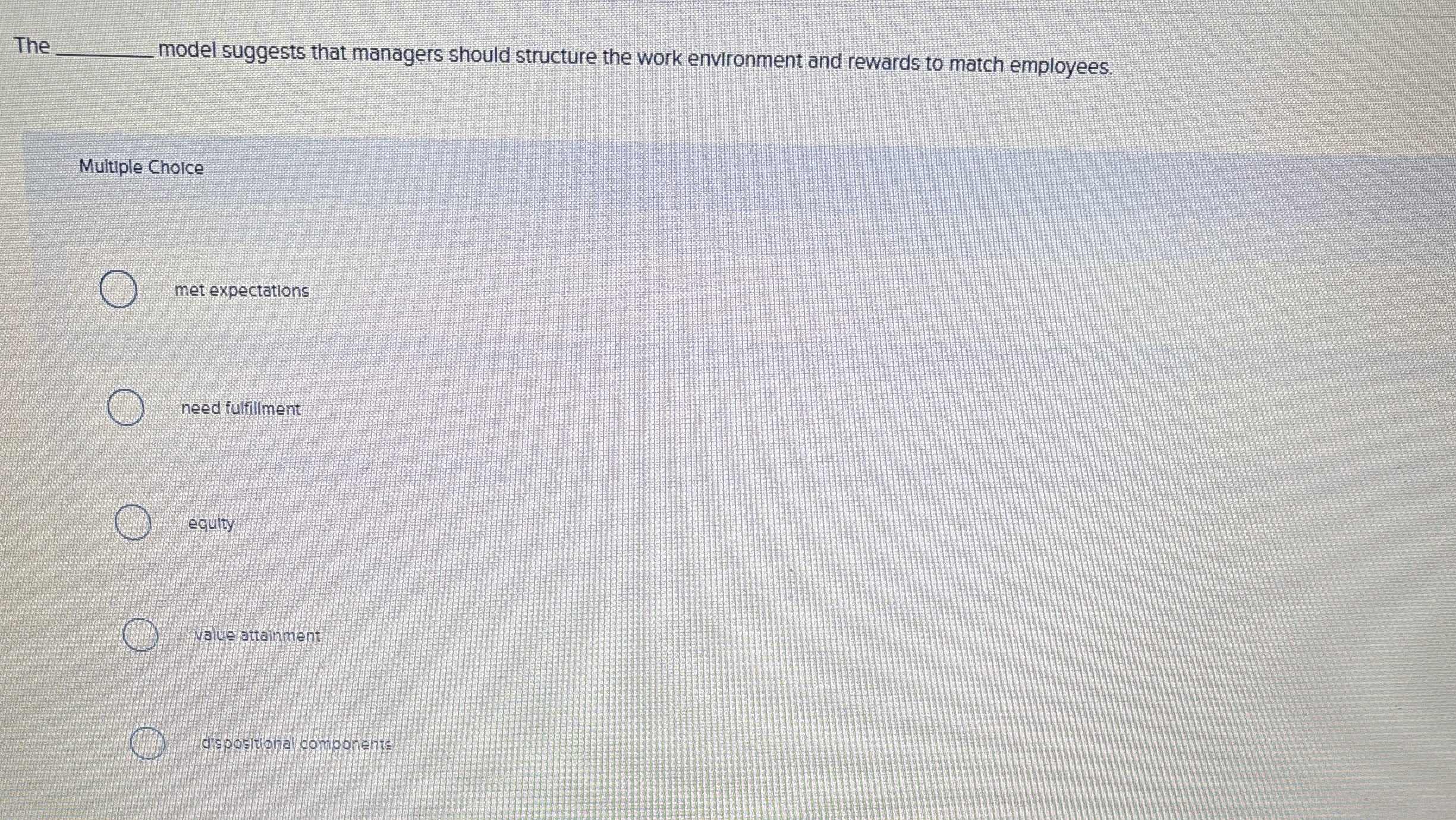 model suggests that managers should structure the work environment and rewards