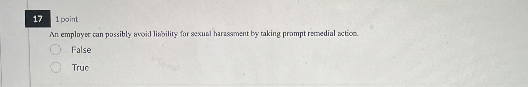  171 point An employer can possibly avoid liability for sexual harassment