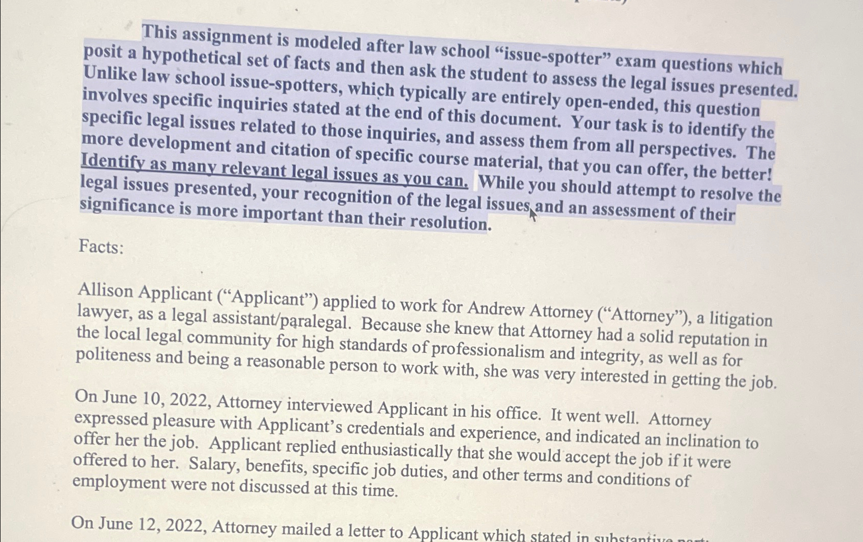  This assignment is modeled after law school "issue-spotter" exam questions which