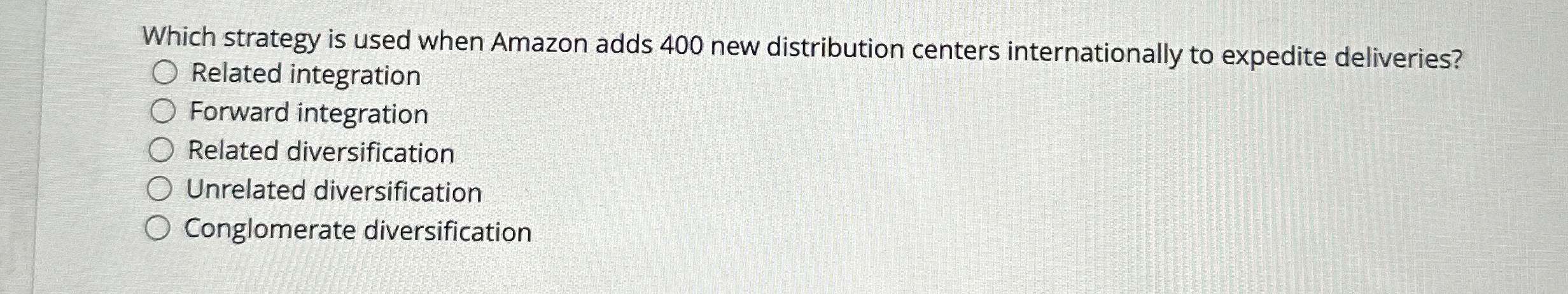  Which strategy is used when Amazon adds 400 new distribution centers