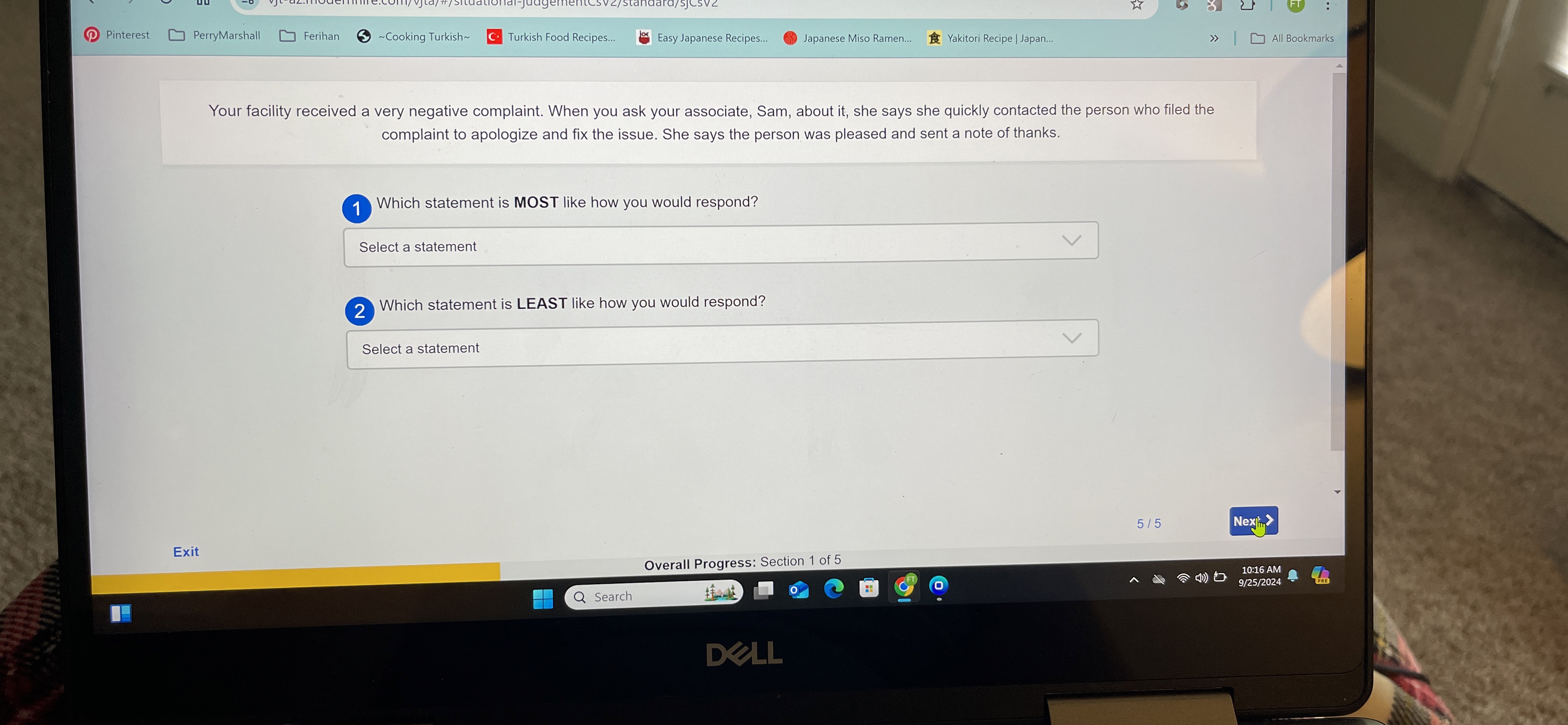  Your facility received a very negative complaint. When you ask your