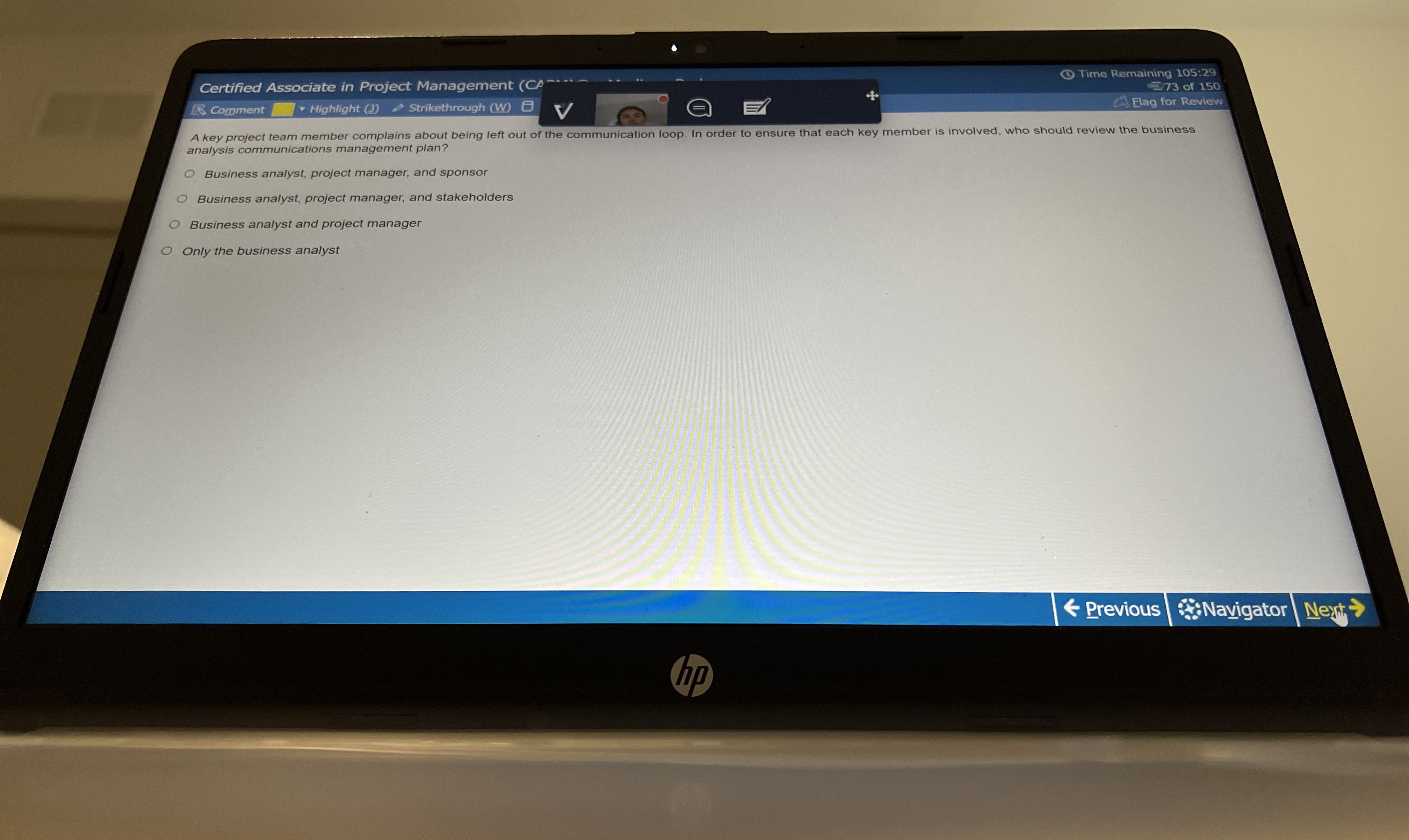  Certified Associate in Project Management Time Remaining 105:29 e 73 of
