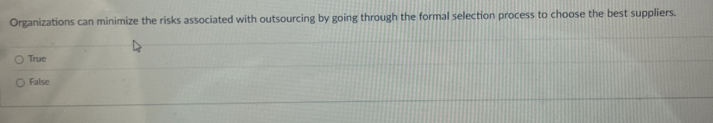  Organizations can minimize the risks associated with outsourcing by going through