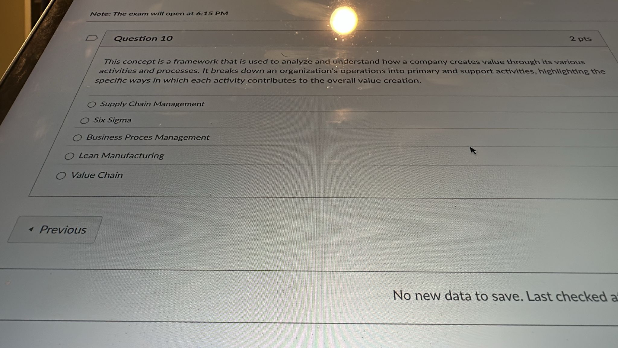  Note: The exam will open at 6:15 PM Question 10 2