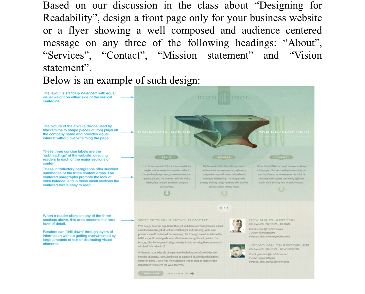  Based on our discussion in the class about "Designing for Readability",