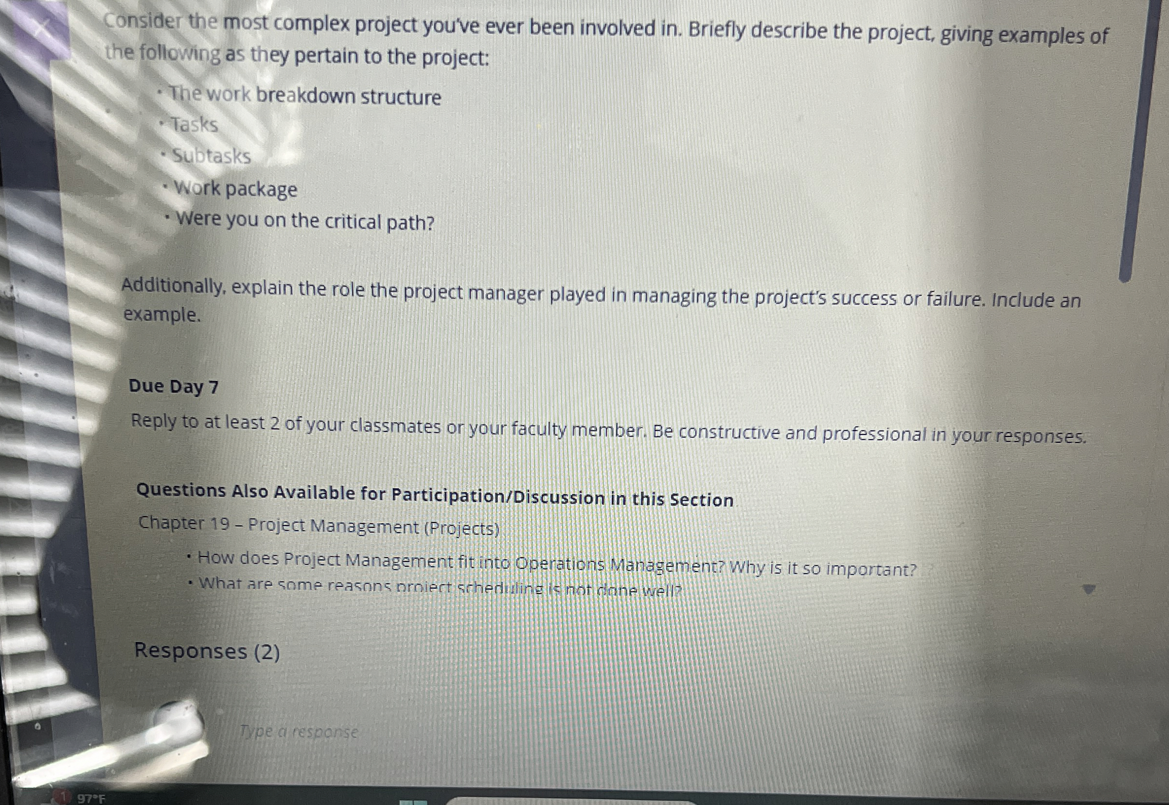  Consider the most complex project you've ever been involved in. Briefly