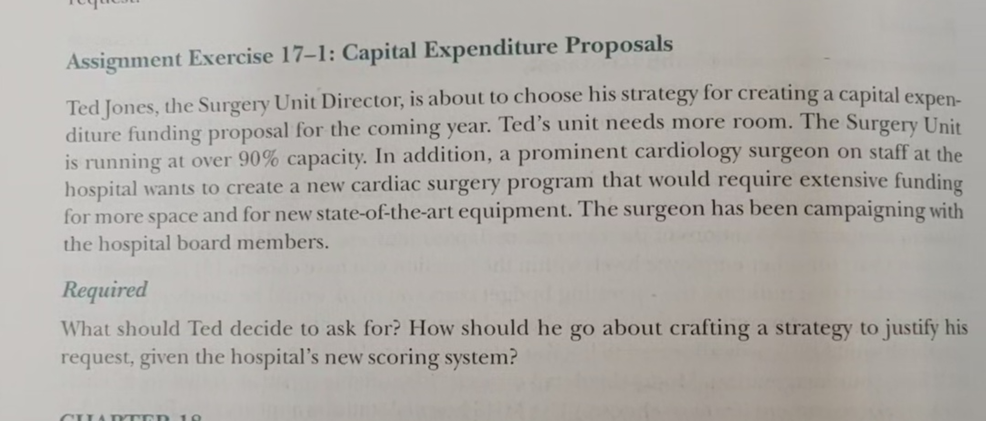  Assignment Exercise 17-1: Capital Expenditure Proposals Ted Jones, the Surgery Unit