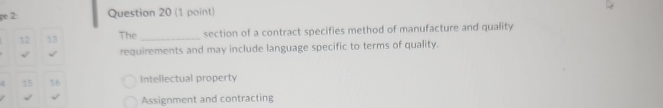  Question 20(1 point) The section of a contract specifies method of