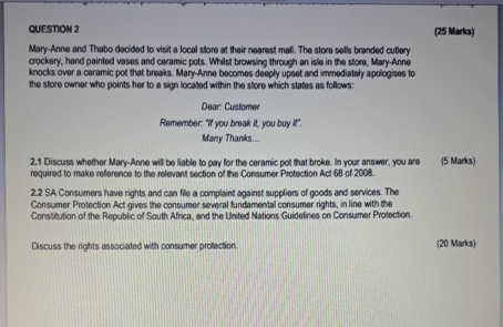  QUESTION 2 (25 Mlarks) Mary-Anne and Thabo decided to visit a