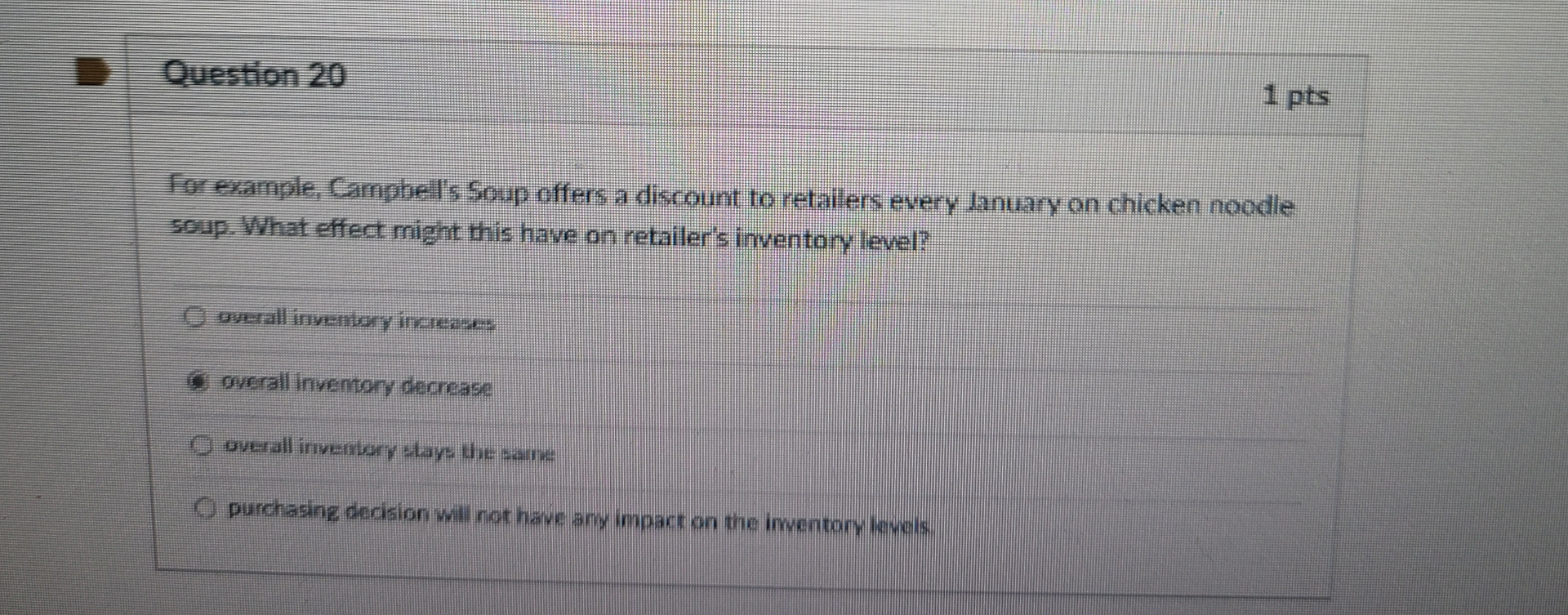  Question 20 1 pts for example, Camphell's Soup offers a discount