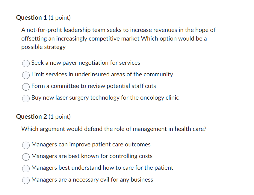  Question 1(1 point) A not-for-profit leadership team seeks to increase revenues