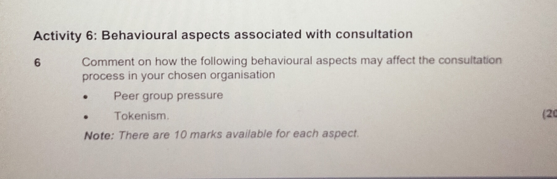  Activity 6: Behavioural aspects associated with consultation 6 Comment on how