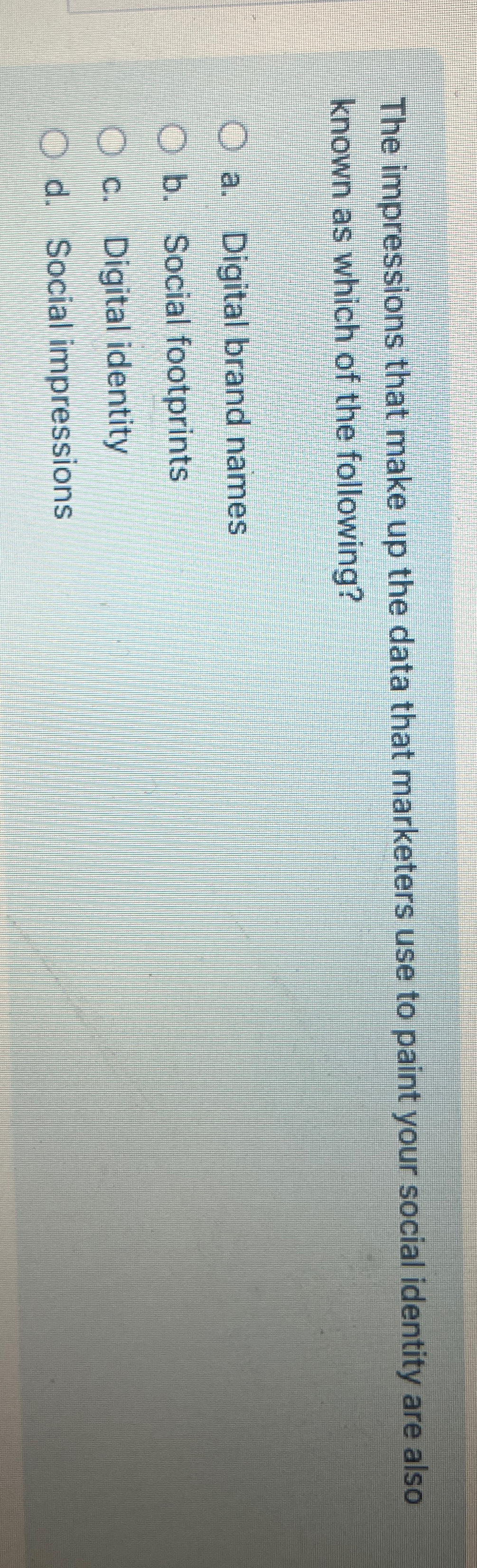  The impressions that make up the data that marketers use to