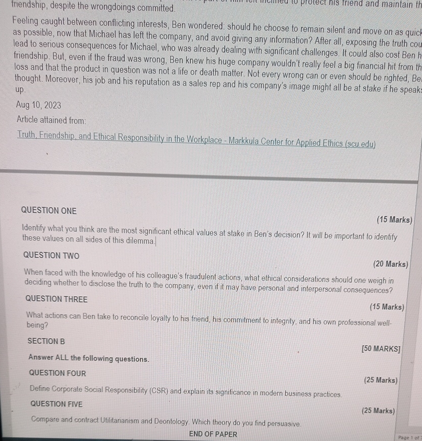  friendship, despite the wrongdoings committed. Feeling caught between conflicting interests, Ben