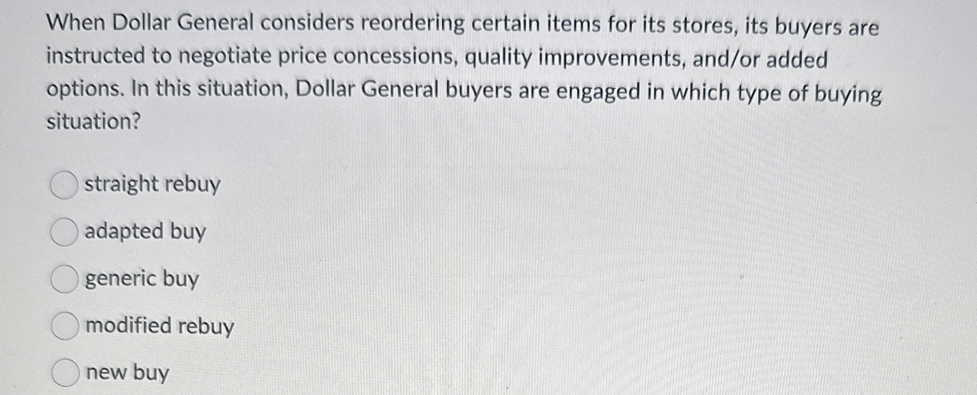 When Dollar General considers reordering certain items for its stores, its