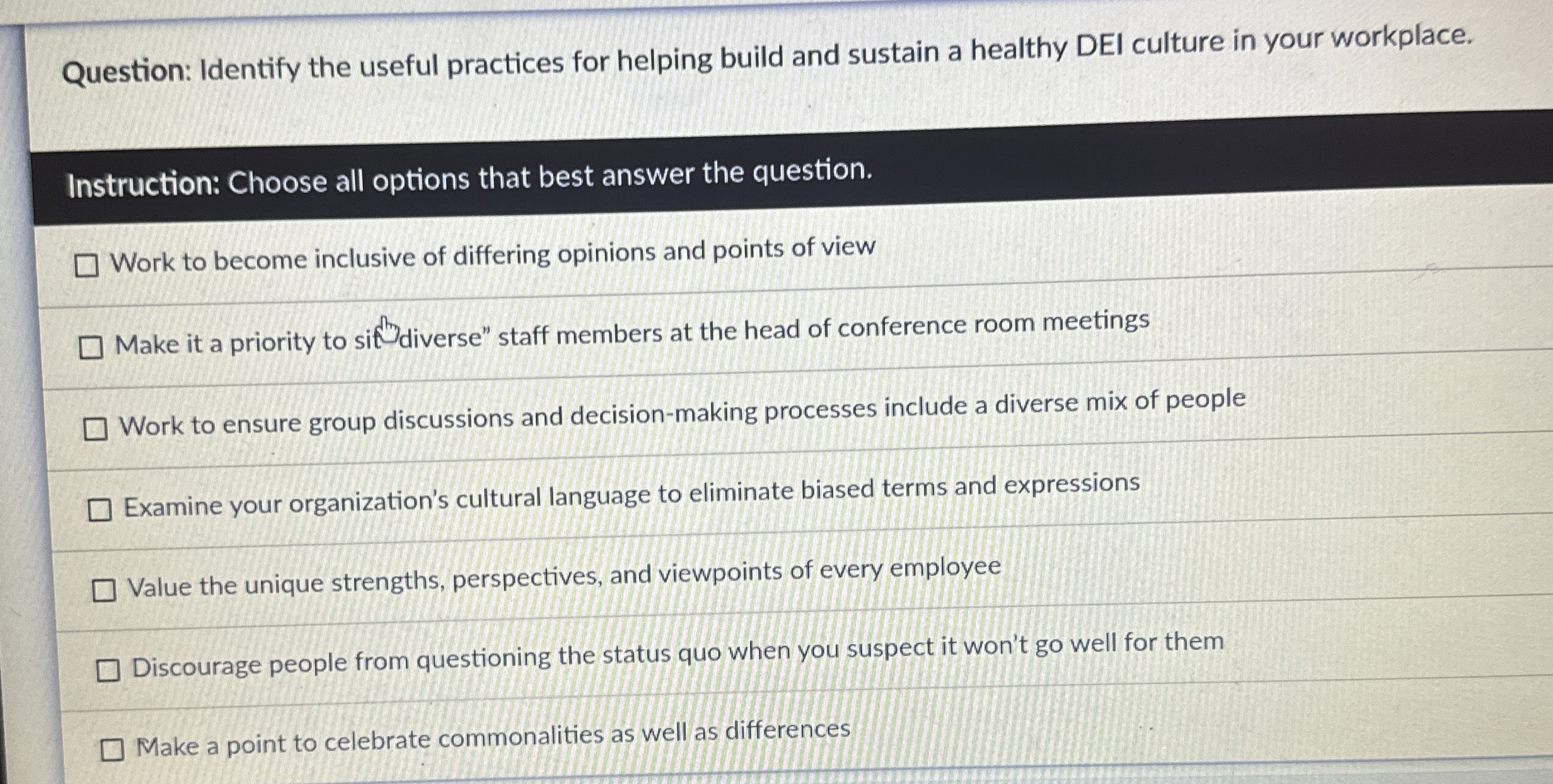  Question: Identify the useful practices for helping build and sustain a