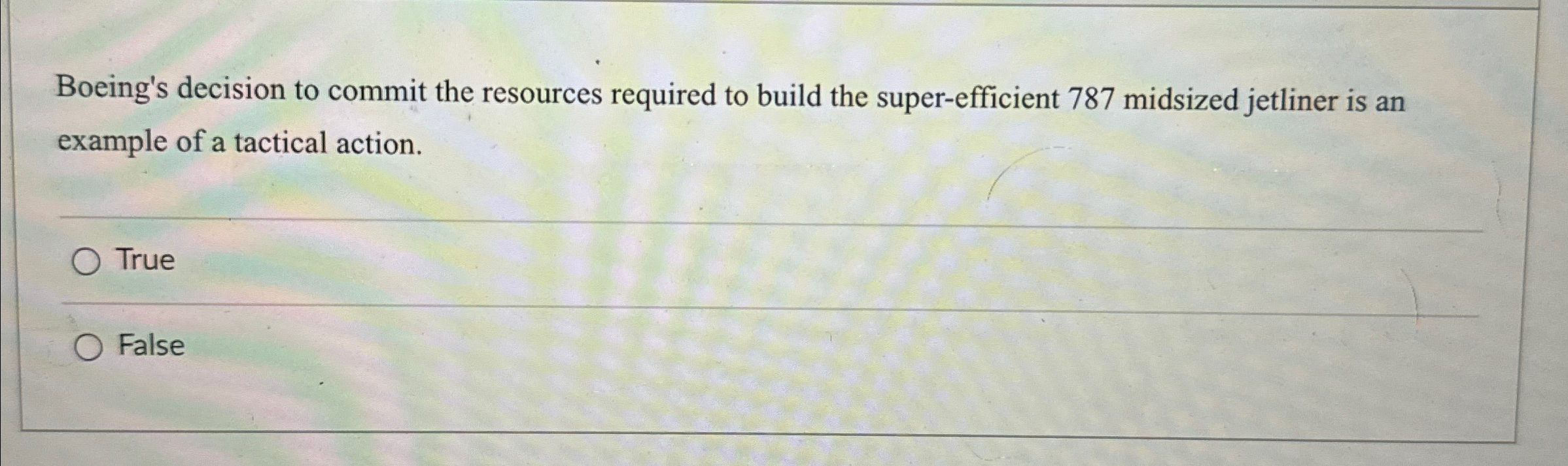  Boeing's decision to commit the resources required to build the super-efficient
