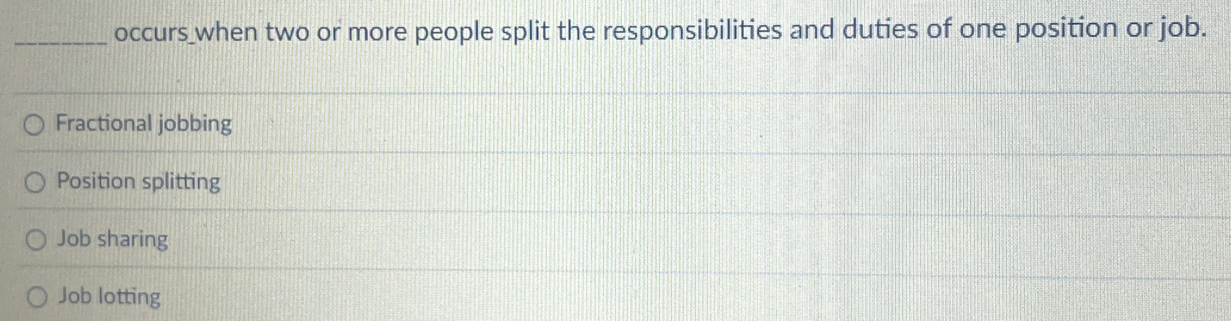  q, occurs when two or more people split the responsibilities and