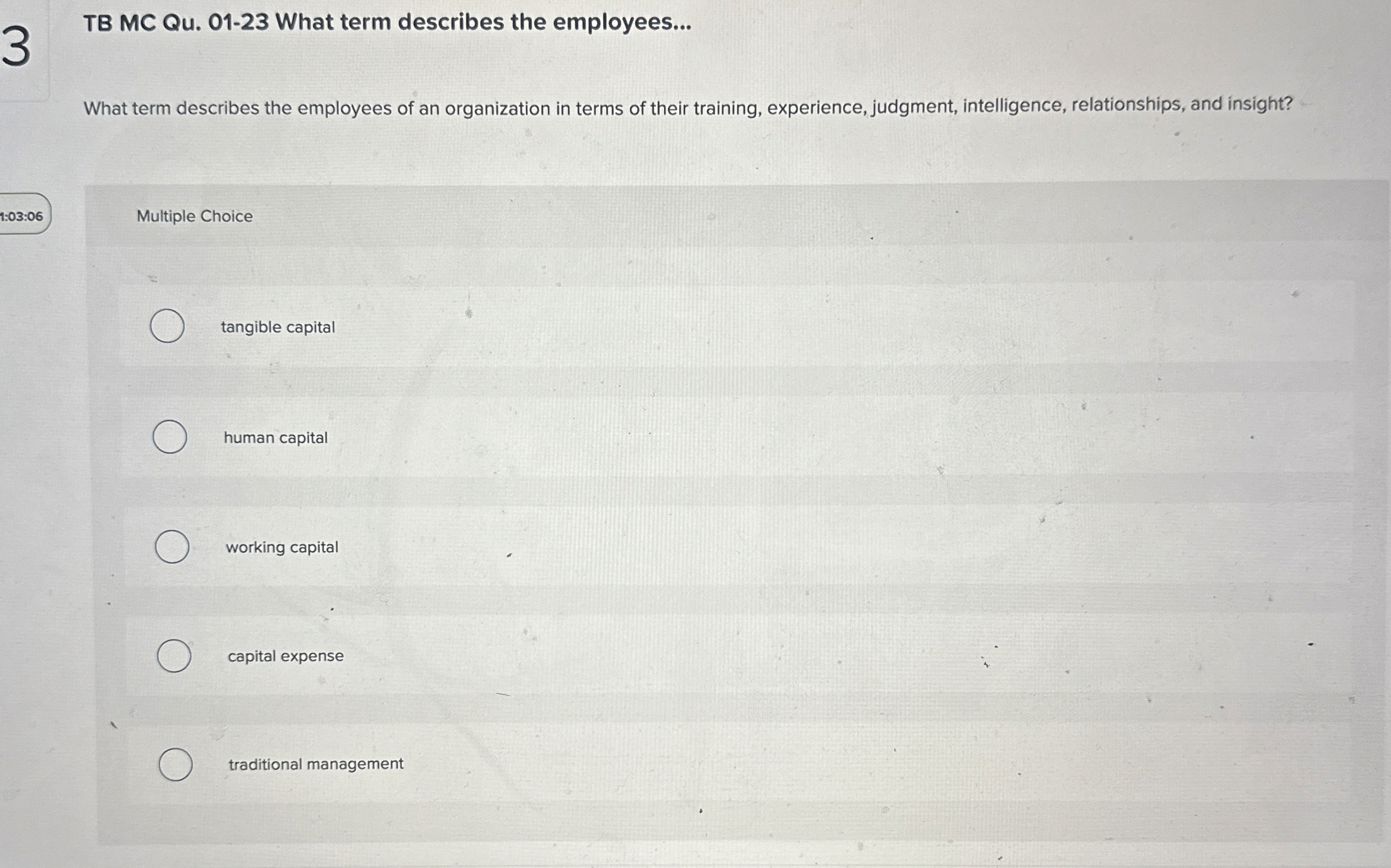  TB MC Qu.01-23 What term describes the employees... What term describes