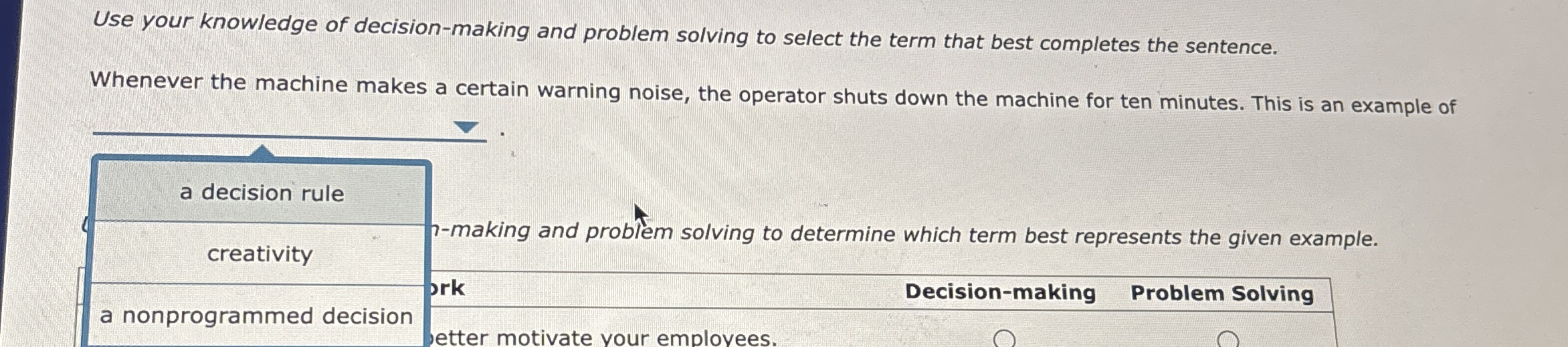  Use your knowledge of decision-making and problem solving to select the