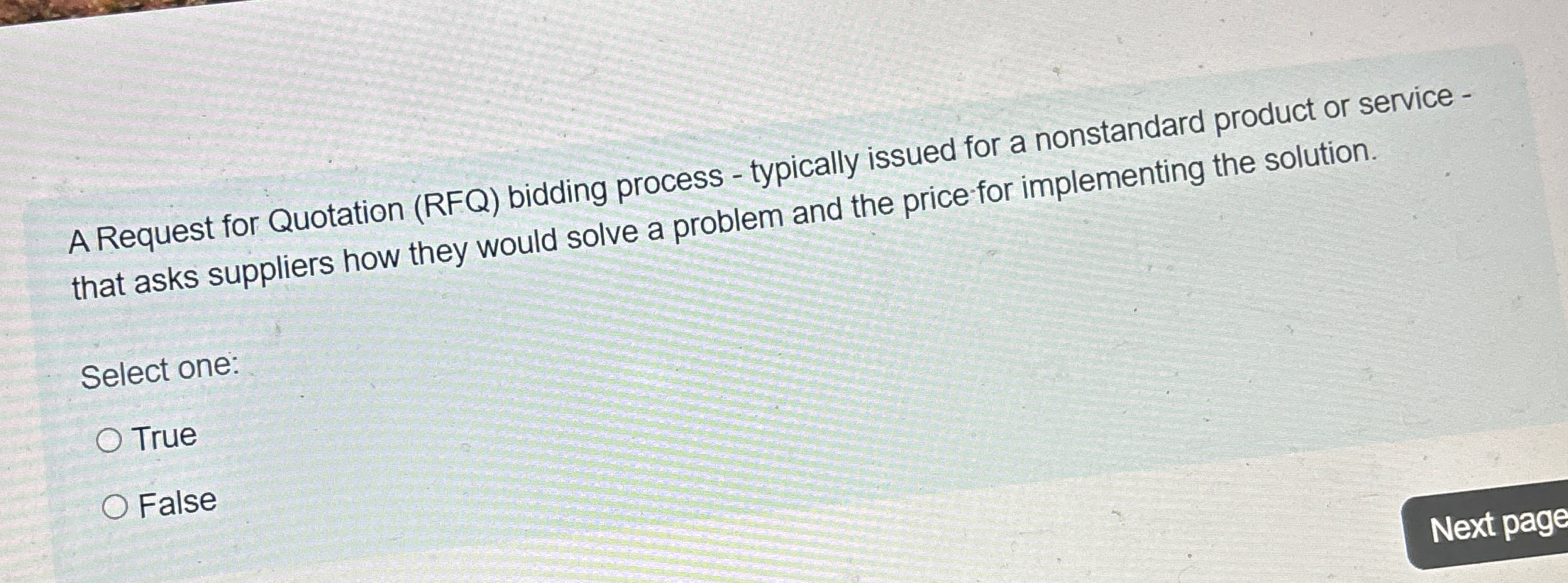  A Request for Quotation (RFQ) bidding process - typically issued for