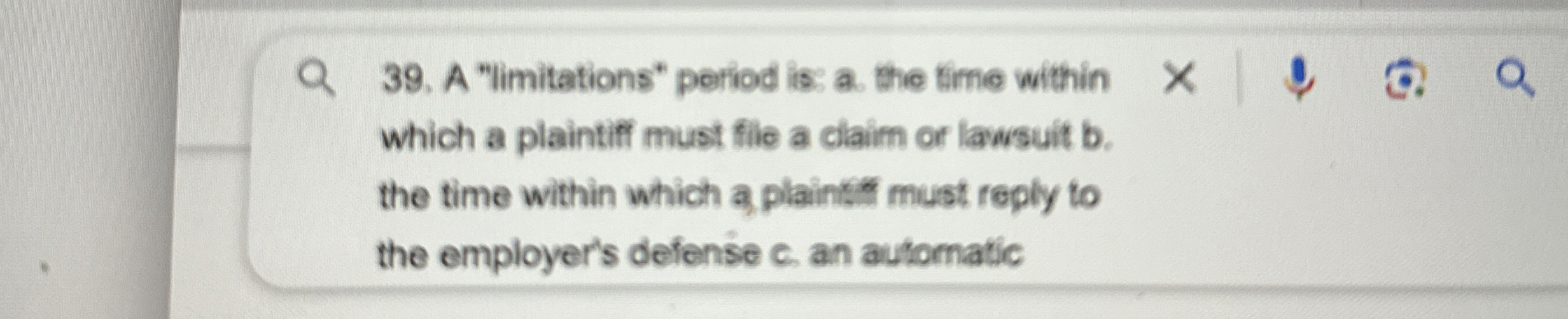 A "limitations" period is: a. the time within which a plaintiff