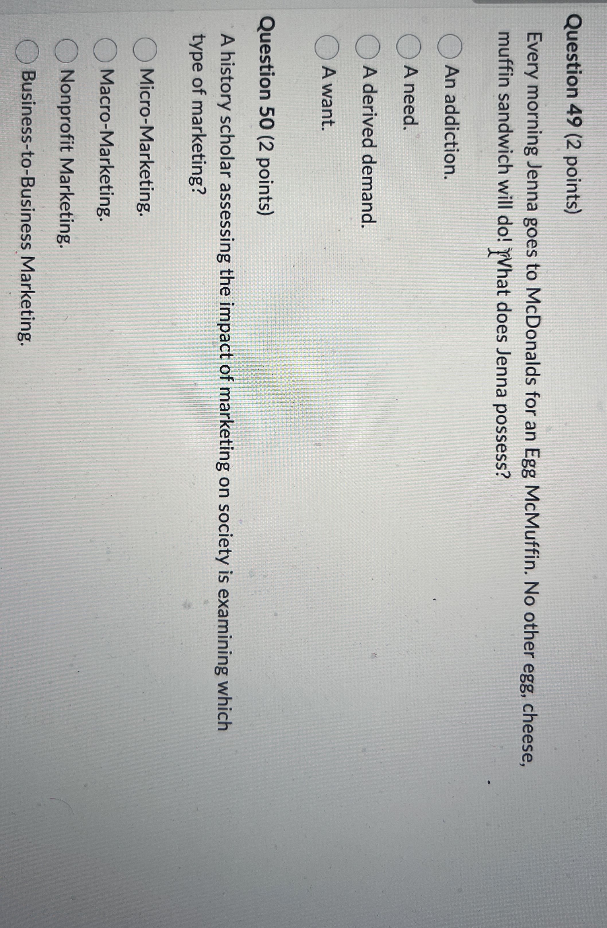  Question 49(2 points) Every morning Jenna goes to McDonalds for an